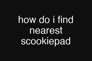 how do i find nearest scookiepad